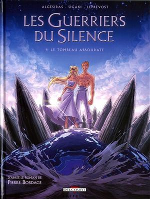 Le Tombeau absourate - Les Guerriers du silence, tome 4