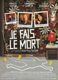 Affiche Je fais le mort Affiche Je fais le mort