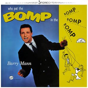 Who Put the Bomp