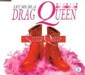 Let Me Be a Drag Queen (Extended mix)