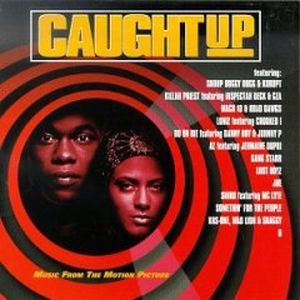 Caught Up: Music From the Motion Picture (OST)