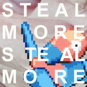 Steal More