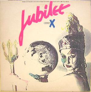 Jubilee, Cert. X: The Outrageous Soundtrack From the Motion Picture