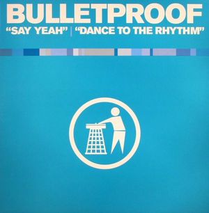 Say Yeah / Dance to the Rhythm (Single)