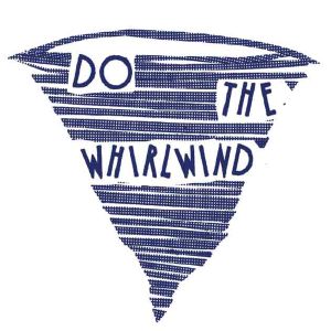 Do the Whirlwind (Single)