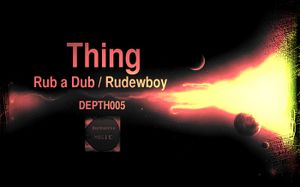 Rub a Dub / Rudebwoy (Single)