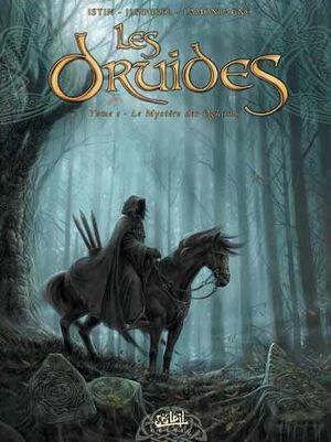 Le mystère des Oghams - Les Druides, tome 1