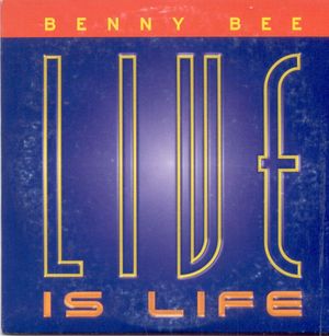 Live Is Life (Single)