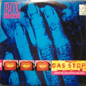 Gas Stop (Who Do You Think You Are) (Single)