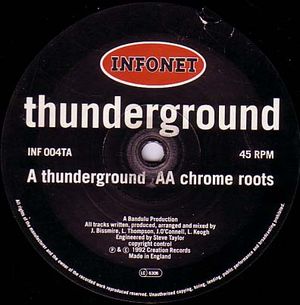 Thunderground / Chrome Roots (Single)