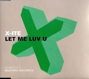 Let Me Luv U (Electric Boutique remix)