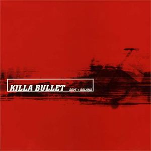 Killa Bullet / Dumbo (Single)