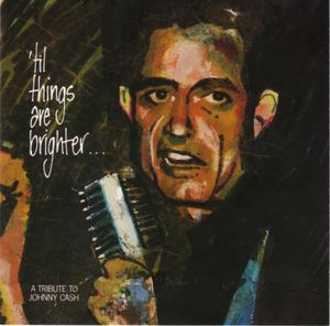 'til Things Are Brighter: A Tribute to Johnny Cash