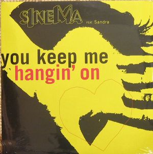 You Keep Me Hangin’ On (radio edit)