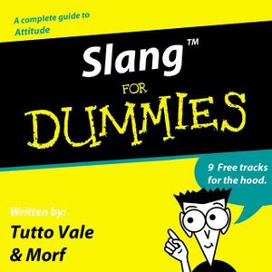 Slang for Dummies