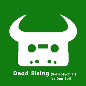 Dead Rising (X-Triptych II) (Single)