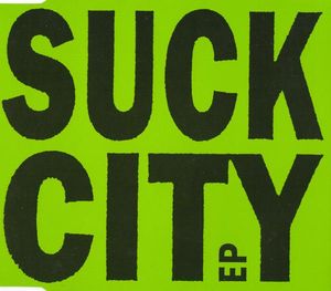 Suck City EP (EP)
