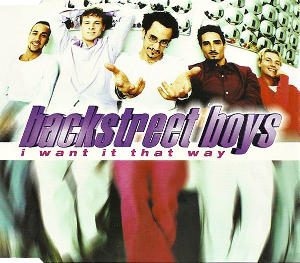 I Want It That Way Single Backstreet Boys SensCritique   I Want It That Way Single 