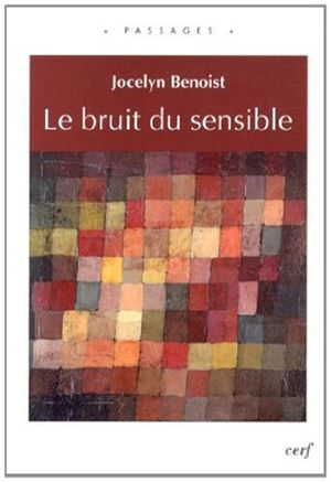 Le Bruit du sensible