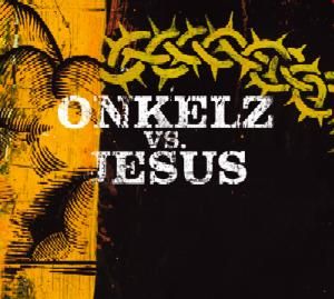 Onkelz vs. Jesus (Single)