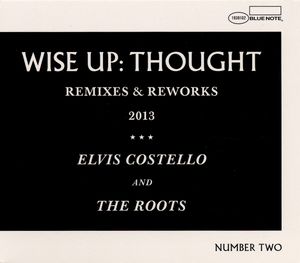 Wise Up: Thought - Remixes and Reworks