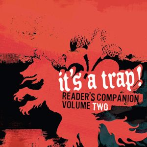 It's a Trap! Reader's Companion, Volume 2
