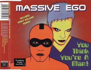 You Think You're a Man! (Action Man mix)
