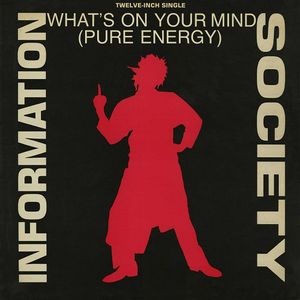 What's on Your Mind (Pure Energy) (Single)