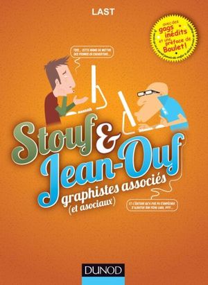 Stouf et Jean-Ouf - Graphistes associés (et asociaux)