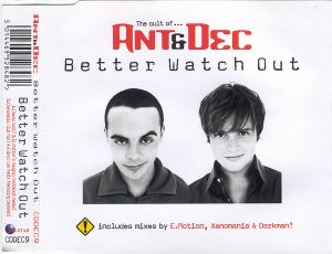 Better Watch Out (Xenomania dub mix)