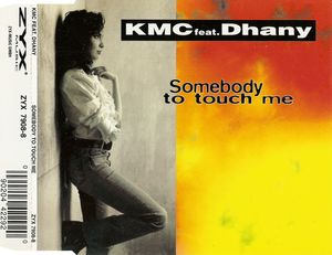 Somebody to Touch Me (Single)