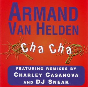 Cha Cha (DJ Casanova's After-Hours Chant mix)