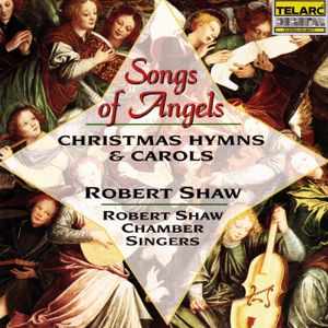 Songs of Angels: Christmas Hymns & Carols