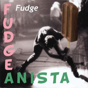 Fudgeanista (EP)