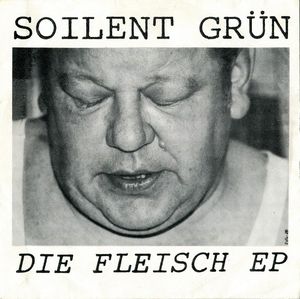 Die Fleisch EP (EP)