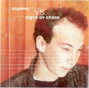 Scanner vs. Signs Ov Chaos (EP)