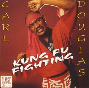 Kung Fu Fighting - The Best of Carl Douglas