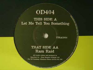 Let Me Tell You Something / Ram Raid (Single)