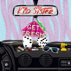 Get Fresh (Single)