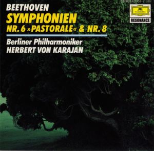 Symphonien Nr. 6 »Pastorale« & Nr. 8