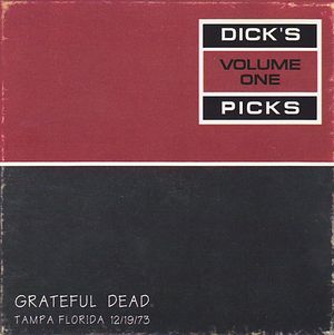 Dick’s Picks, Volume 1: Tampa Florida 12/19/73 (Live)