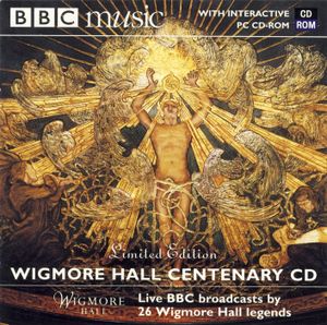 BBC Music, Volume 9, Number 10: Wigmore Hall Centenary CD