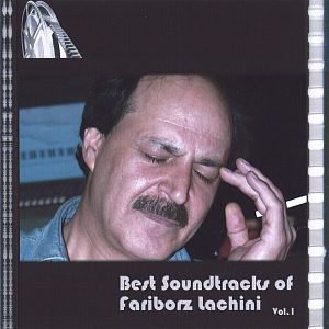 Best Soundtracks of Fariborz Lachini - Vol.1 (OST)