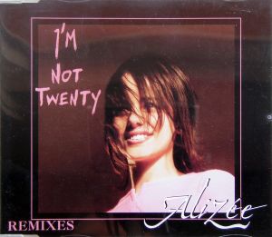 I'm Not Twenty (Remixes)