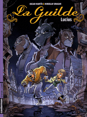 Lucius - La guilde, tome 2