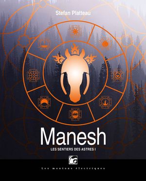 Manesh - Les Sentiers des astres, tome 1