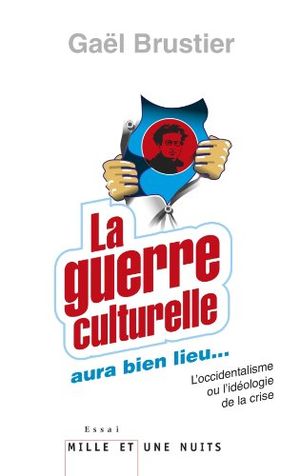 La guerre culturelle aura bien lieu...