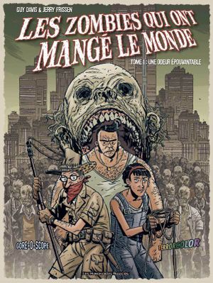 Une odeur épouvantable - Les Zombies qui ont mangé le monde, tome 1