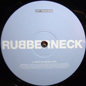 Keep on Giving Love (Rubberneck Breaks mix)