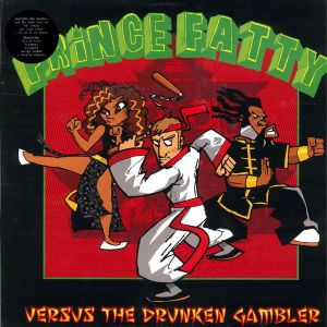 Prince Fatty Versus the Drunken Gambler